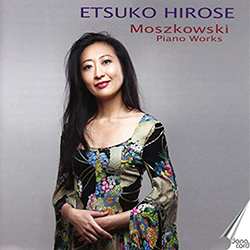 Etsuko Hirose: Moszkowski Piano Works