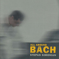 „All around Bach“ von Stepan Simonian